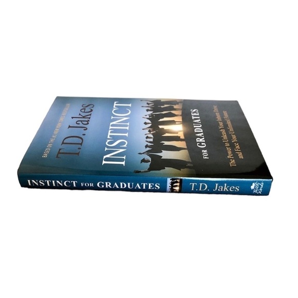 Instinct For Graduates Hardcover Christian Book by T.D. Jakes - Picture 3 of 9